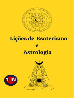 cover image of Lições de Esoterismo e Astrologia